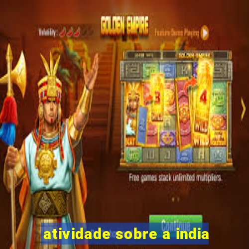 atividade sobre a india